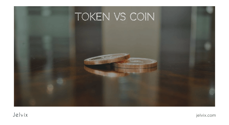 a token and a coin