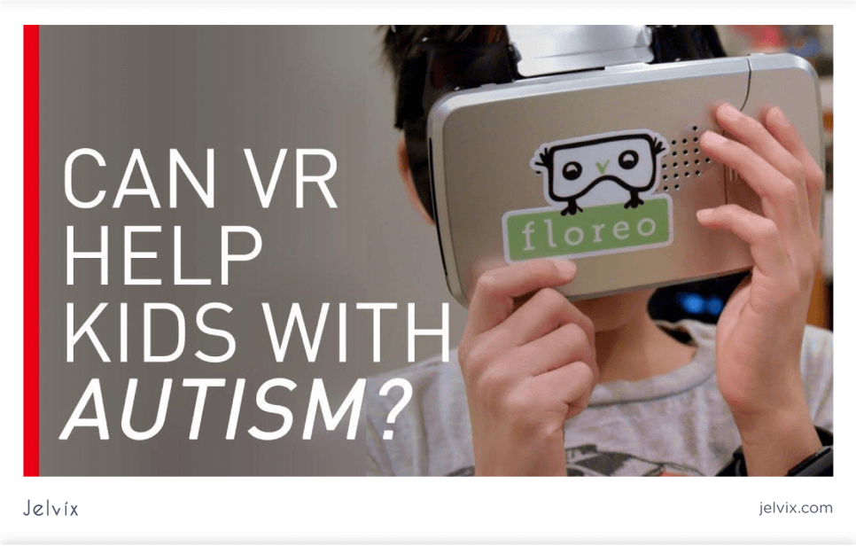 VR help Autistic Children